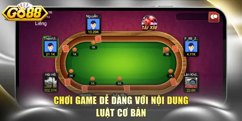 Chơi game dễ dàng với nội dung luật cơ bản
