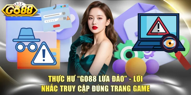 Go88 Lừa Đảo