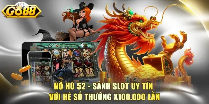Nổ Hũ 52