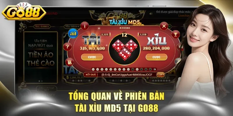 Tổng quan về phiên bản Tài Xỉu MD5 tại Go88